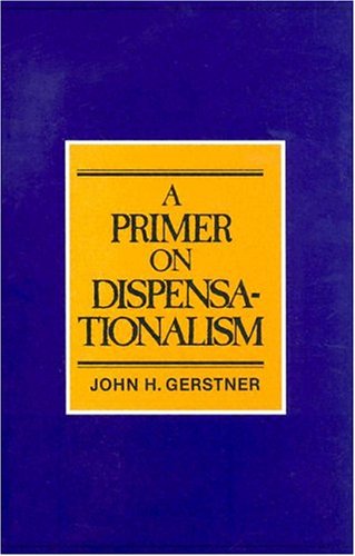Primer on Dispensationalism