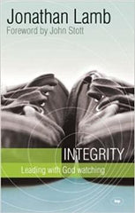 Integrity: Leading With God Watching