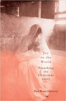 Joy to the World: Preaching The Christmas Story