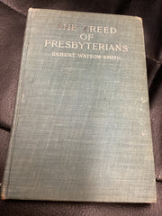 The Creed of Presbyterians (Used Copy)