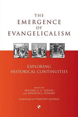 The Emergence of Evangelicalism
