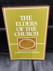 The Elders of the Church (Used Copy)