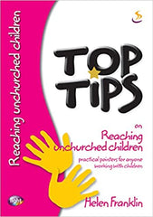 Top Tips On Reaching Unchurched Children