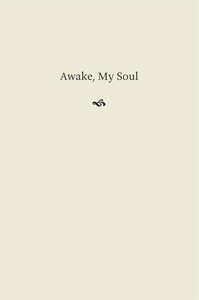 Awake, My Soul