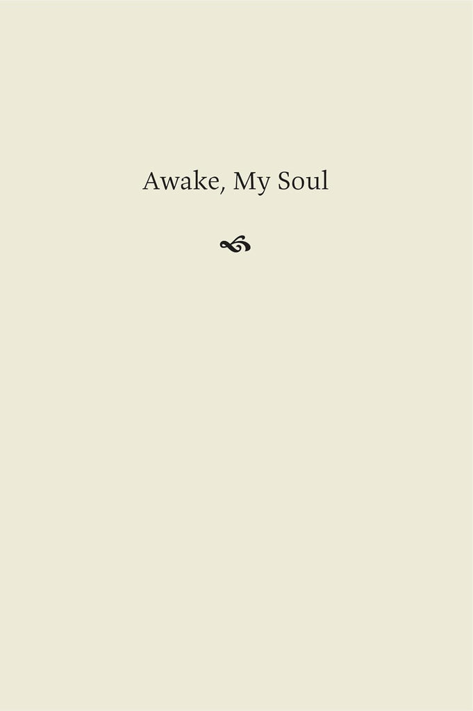 Awake, My Soul