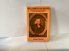 The Cambuslang Revival: The Scottish Evangelical Revival of the Eighteenth Century (John Gowan Collection)