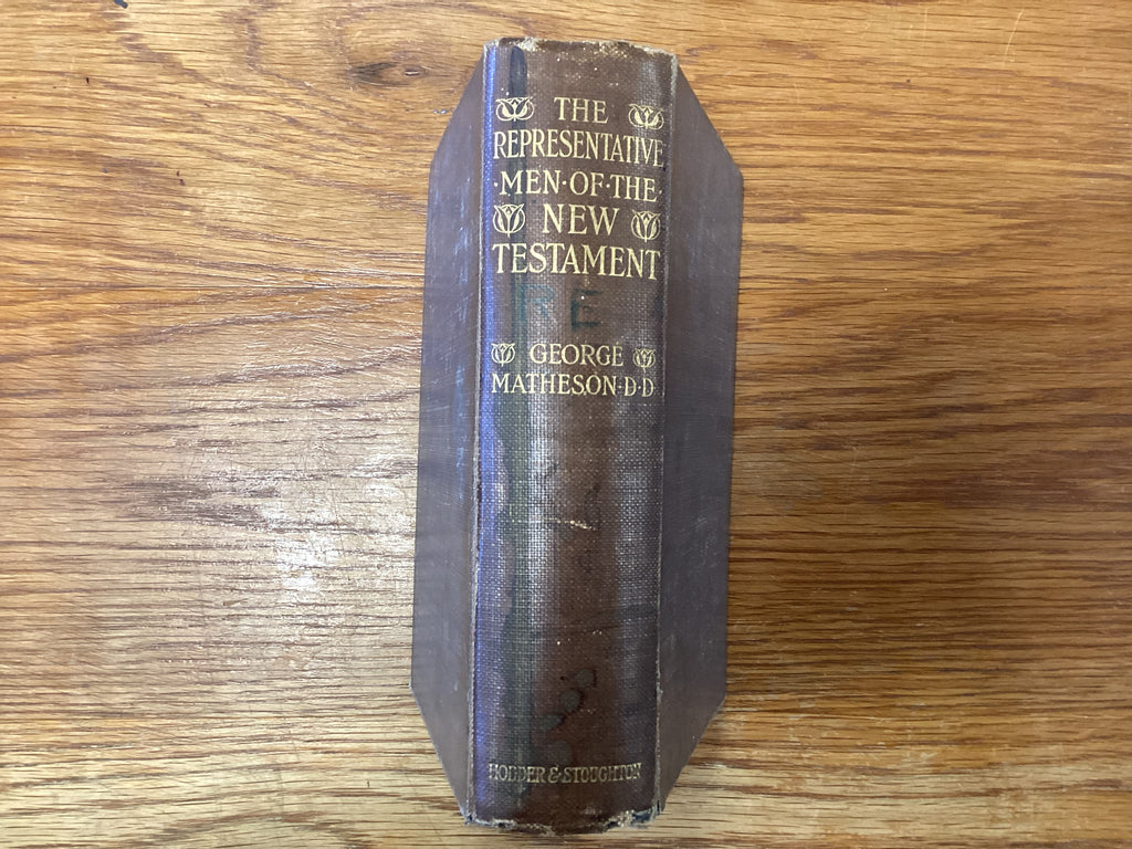 The Representative Men of the New Testament (The John Gowan Collection)