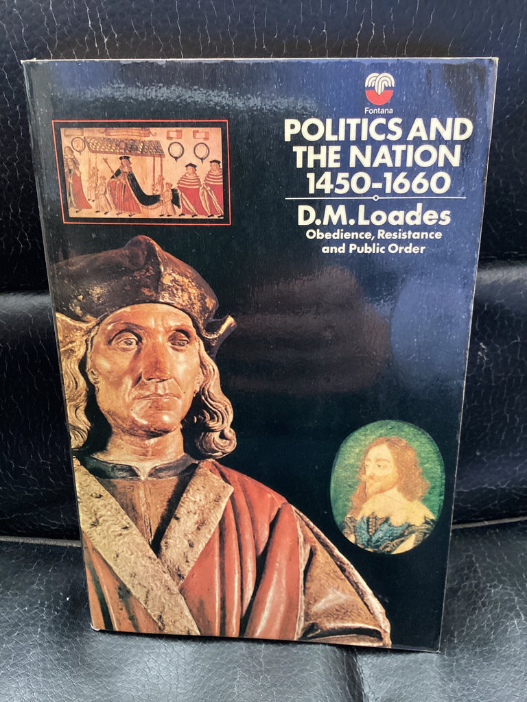 Politics and the Nation 1450-1660 (Used Copy)