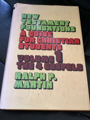 New Testament Foundations: A Guide for Christian Students, Volume 1, The 4 Gospels (Used Copy)