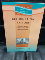 Reformation Pastors: Richard Baxter and the Ideal of the Reformed Pastor (Used Copy)