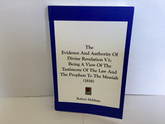 The Evidence and Authority of Divine Revelation (Volume 1) (John Gowan Collection)
