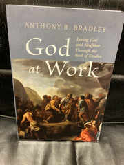God At Work - Loving God and Neighbor Through the Book of Exodus (Used Copy)