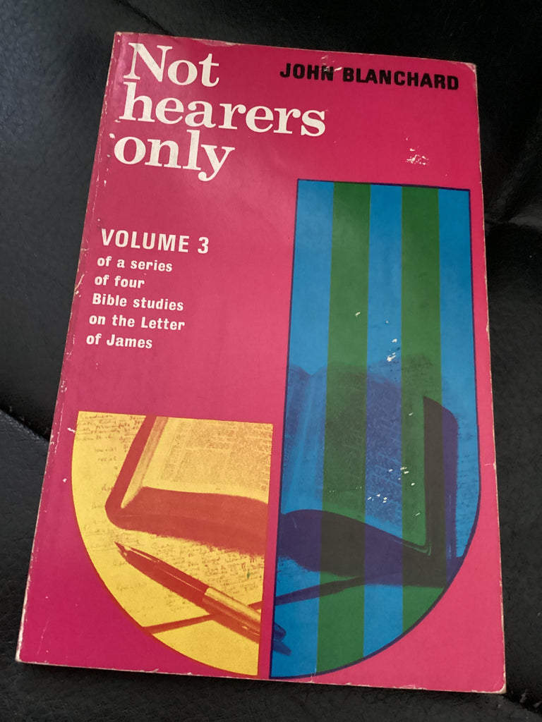 Not Hearers Only: Volume 3 (Used Copy)