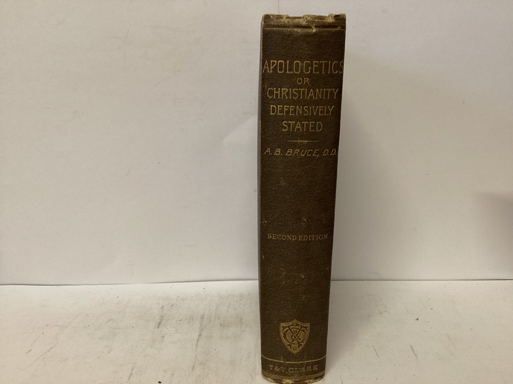 Apologetics or Christianity Defensively Stated (The John Gowan Collection)