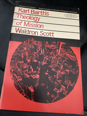 Karl Barth's Theology of Mission: Outreach and identity (Used Copy)