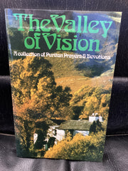 The Valley of Vision - A Collection of Puritan Prayers and Devotions (Used Copy)