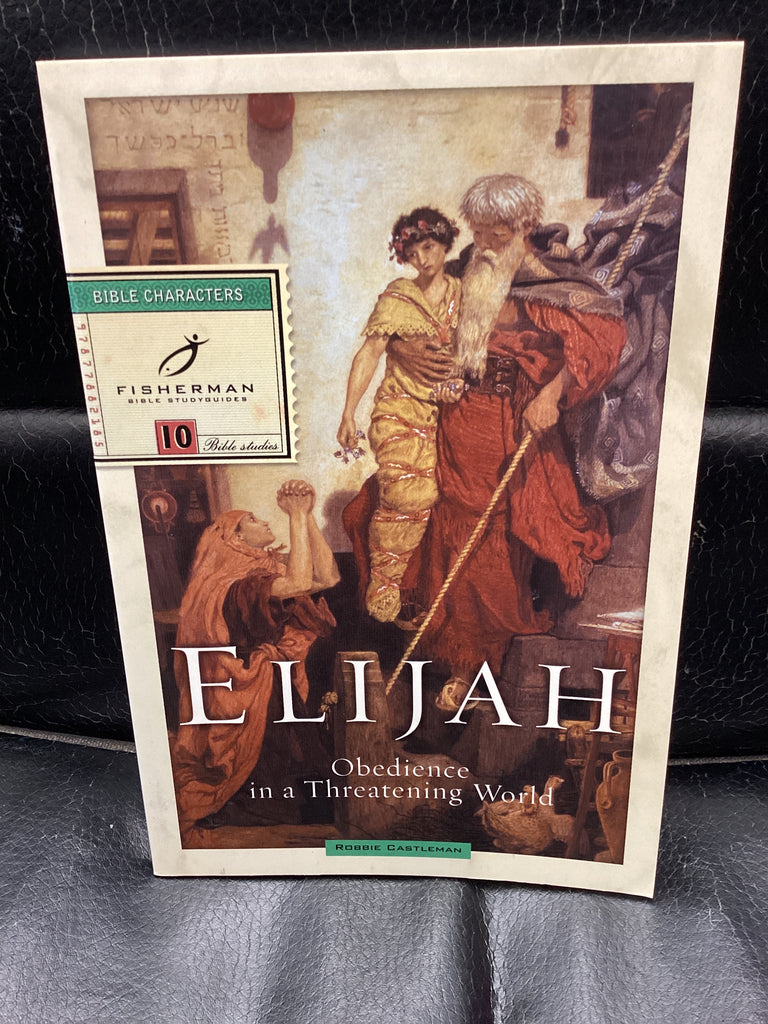 Elijah - Obedience in a Threatening World (Used Copy)