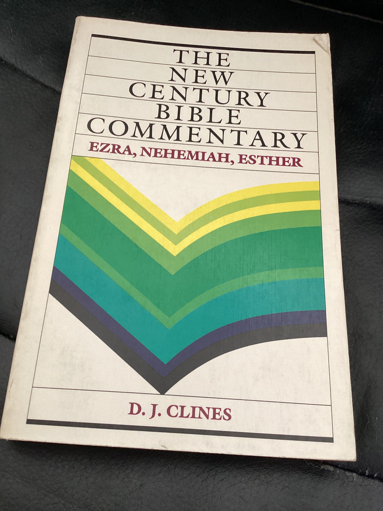 Ezra, Nehemiah, Esther - The New Century Bible Commentary (Used Copy)