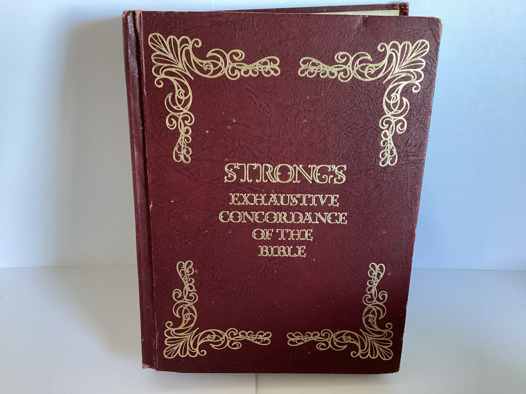 Strongs Exhaustive Concordance of the Bible (John Gowan Collection)