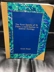The First Epistle of St.John: A Contribution to Biblical Theology (Used Copy)