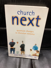 Church Next - Quantum Changes in Christian Ministry (Used Copy)