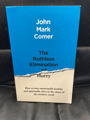 The Ruthless Elimination of Hurry (Used Copy)