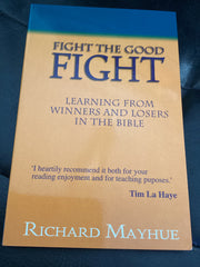 Fight the Good Fight (Used Copy)