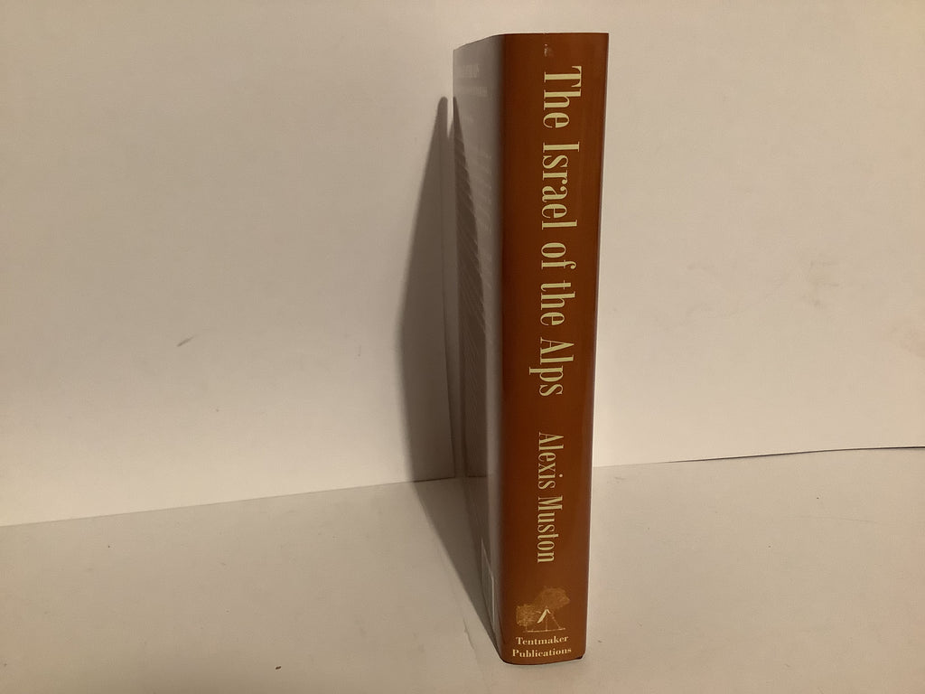 The Israel of the Alps: History of the Persecutions of the Waldenses (John Gowan Collection)