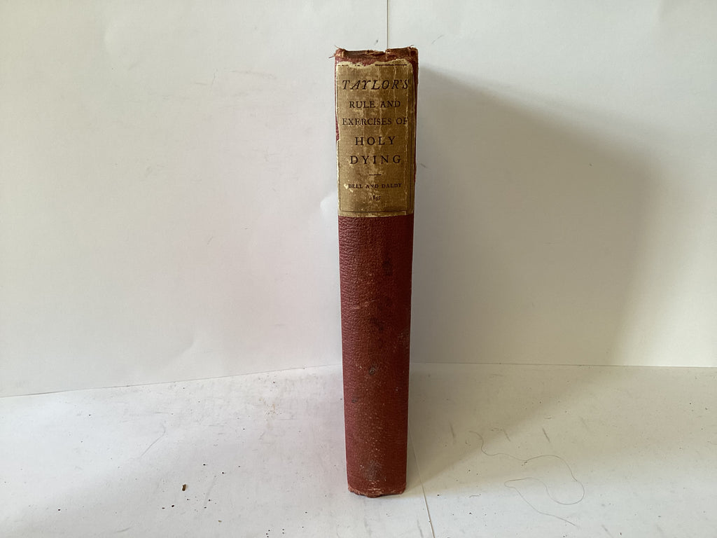 Taylor’s Rule and Exercises of Holy Dying (The John Gowan Collection)