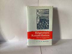 Forgiveness & Reconciliation: Biblical and Theological Essays (John Gowan Collection)