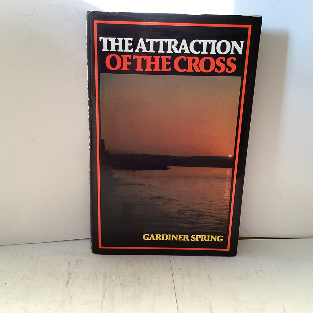 The Attraction of the Cross (The John Gowan Collection)