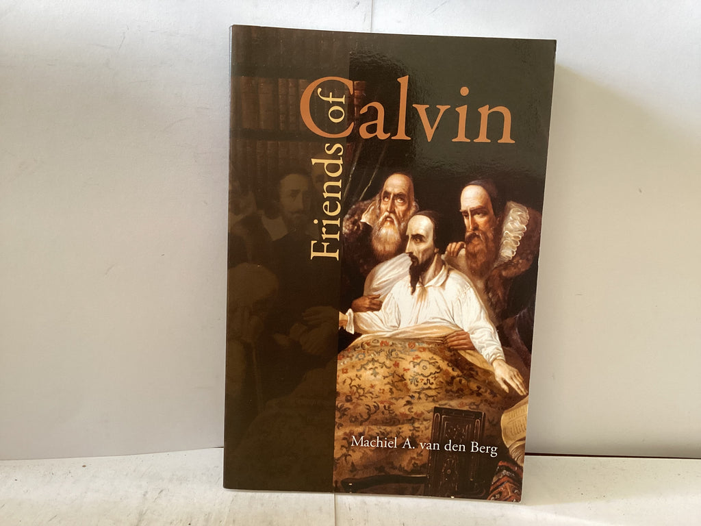 Friends of Calvin (The John Gowan Collection)