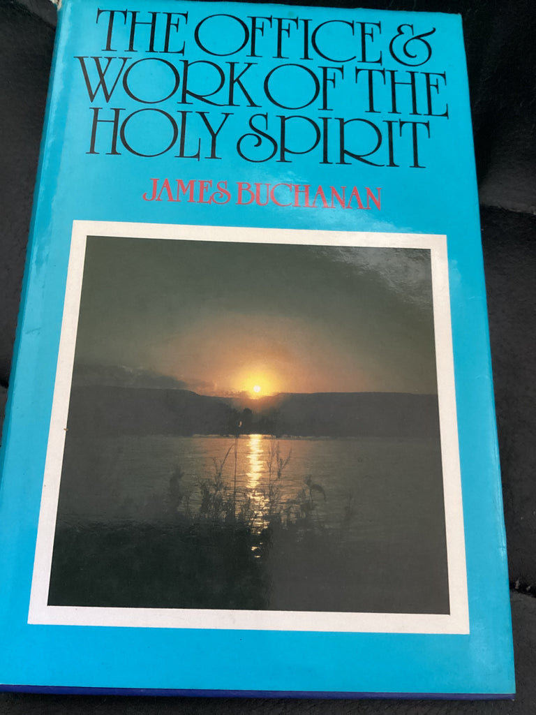The Office and Work of the Holy Spirit (Used Copy)