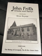 John Frith: Scholar and Martyr (Used Copy)