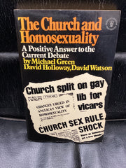 The Church and Homosexuality - A Positive Answer to the Current Debate (Used Copy)