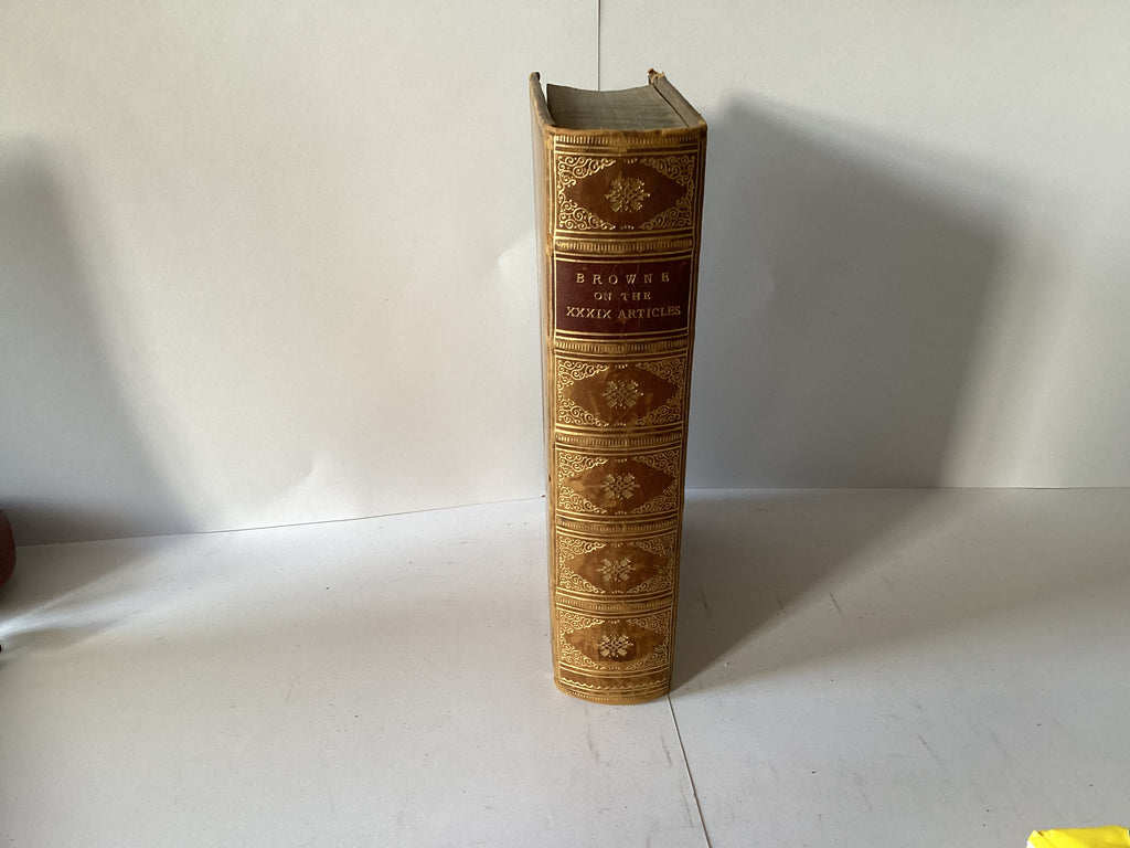 An Exposition of the Thirty-Nine Articles Historical and Doctrinal (John Gowan Collection)