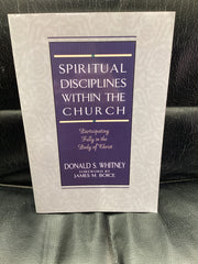Spiritual Disciplines within the Church (Used Copy)