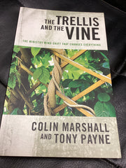 The Trellis and the Vine - The Ministry Mind-Shift That Changes Everything (Used Copy)