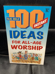 100 Instant Ideas for All-Age Worship (Used Copy)
