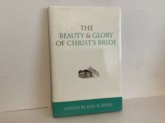 The Beauty and Glory of Christ’s Bride (John Gowan Collection)