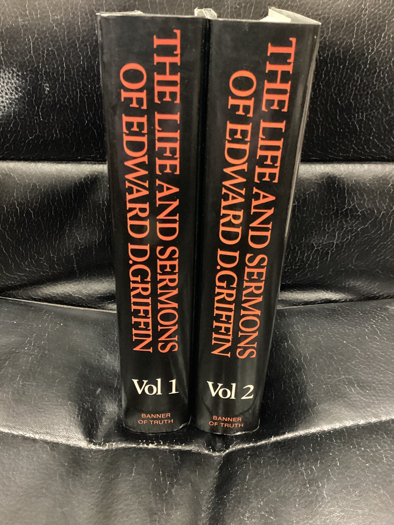 The Life and Sermons of Edward D. Griffin; 2 Volumes (Used Copies)