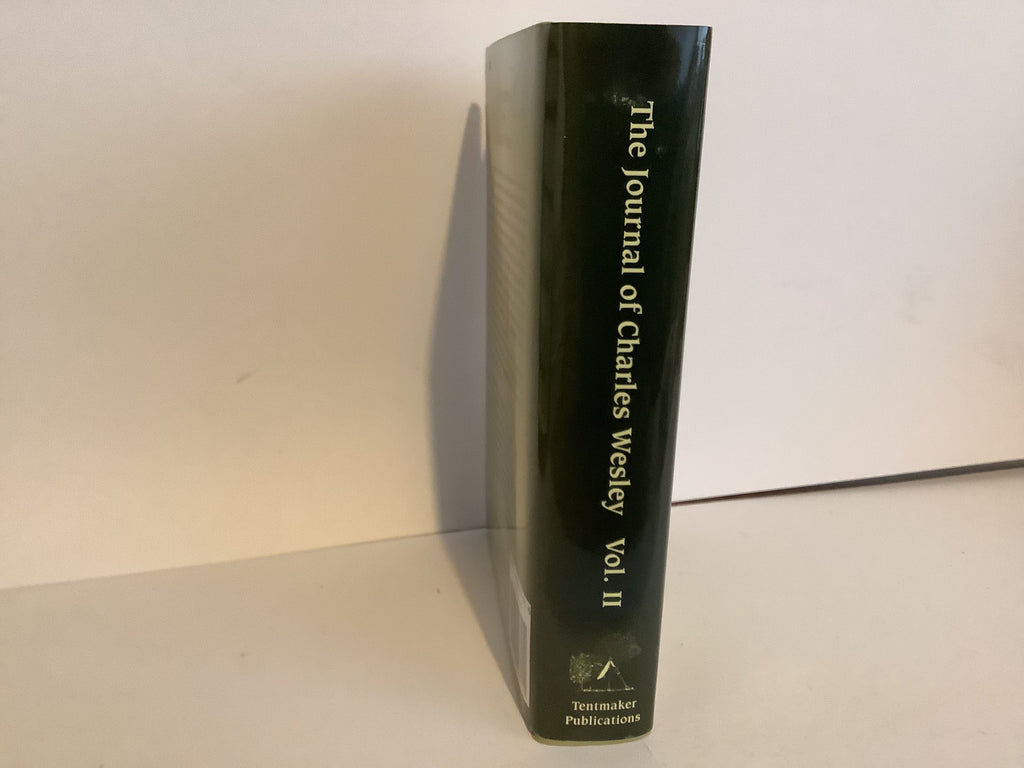 The Journal of Charles Wesley (Volume 2) (John Gowan Collection)