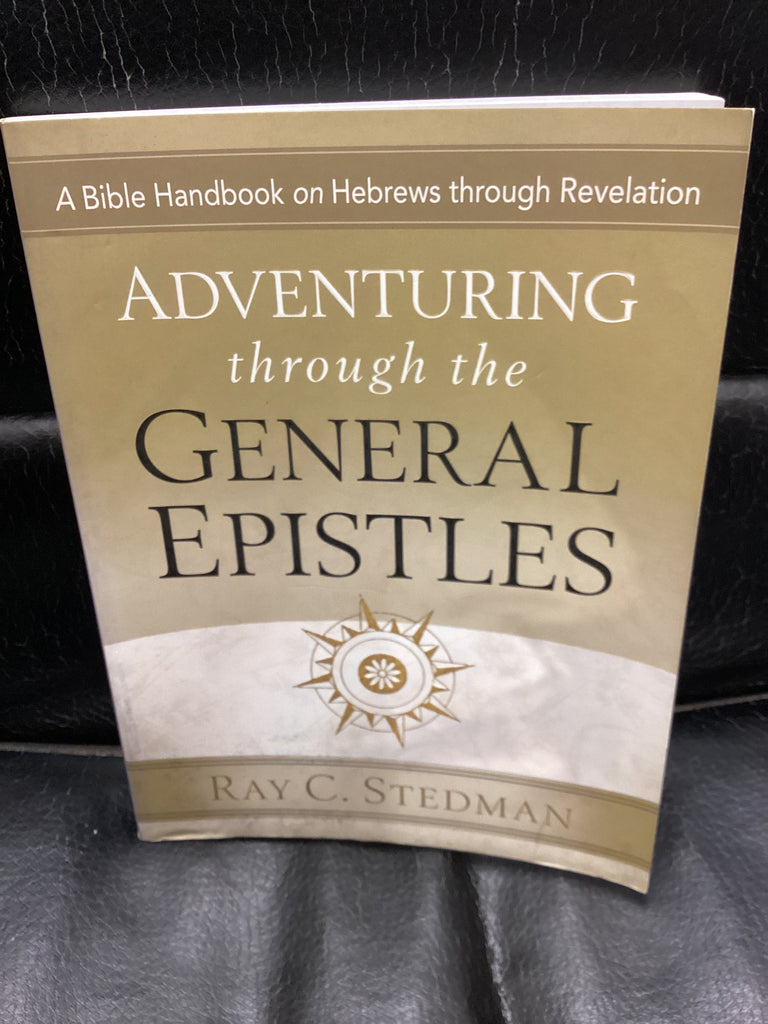 Adventuring Through the General Epistles (Used Copy)