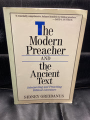 The Modern Preacher and the Ancient Text (Used Copy)