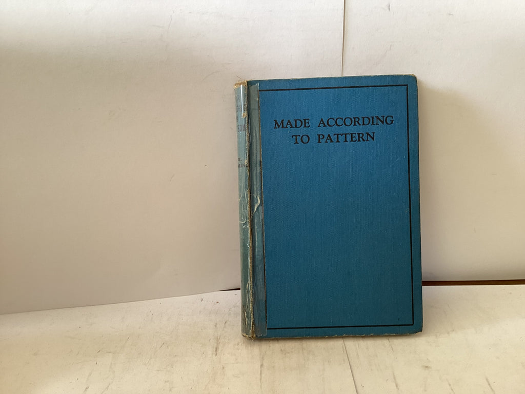 Made According to Pattern (The John Gowan Collection)
