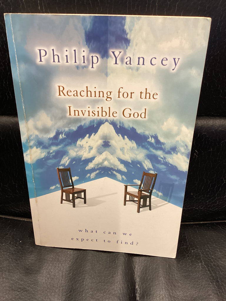 Reaching for the Invisible God (Used Copy)