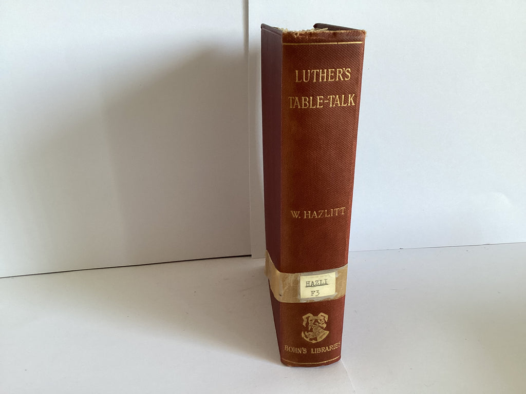 Luther’s Table-Talk (John Gowan Collection)