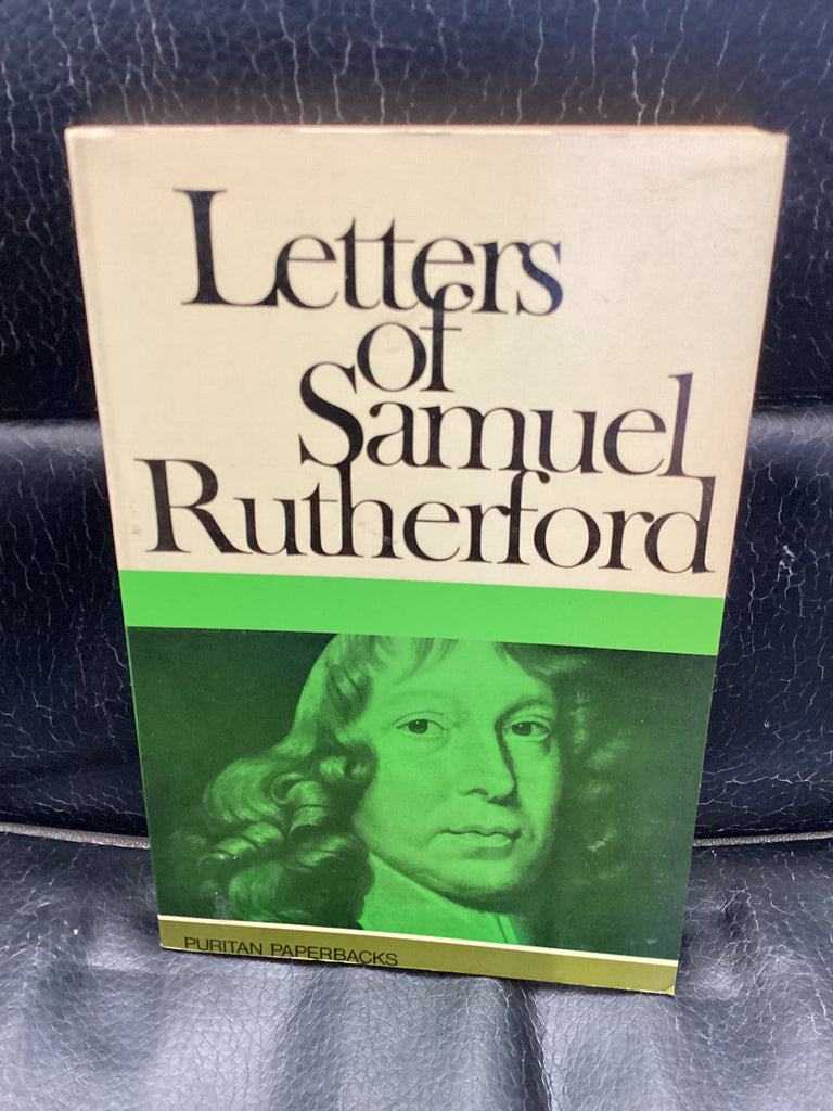 Letters of Samuel Rutherford (Used Copy)