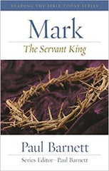 The Servant King: Reading Mark Today