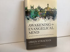 Awakening the Evangelical Mind (John Gowan Collection)